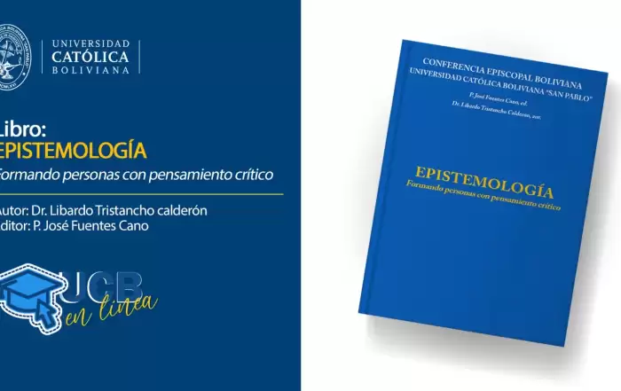 Nuevo libro de la U.C.B. busca formar personas con pensamiento critico